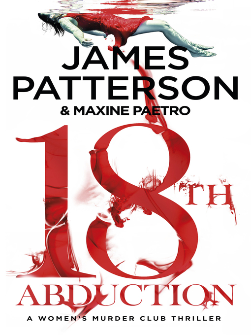 Title details for 18th Abduction by James Patterson - Available